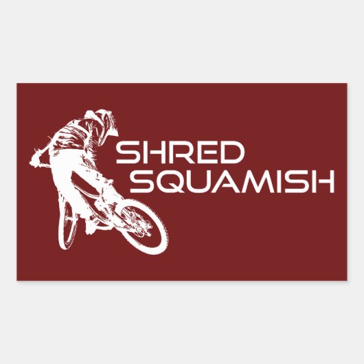 Shred Squamish Mountainbiking Rechteckiger Aufkleber (Vorderseite)