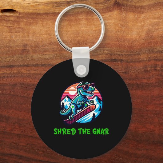 Shred the Gnar Funny Snowboarding Dinosaur T-rex W Schlüsselanhänger (Vorderseite)