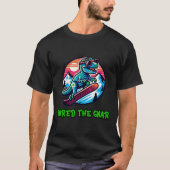 Shred the Gnar Funny Snowboarding Dinosaur T-rex W T-Shirt (Vorderseite)