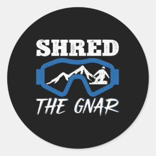 Shred the Gnar Snowboarder Snowboard Snowboarder Runder Aufkleber