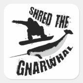 Shred the Gnarwhal Quadratischer Aufkleber (Vorderseite)