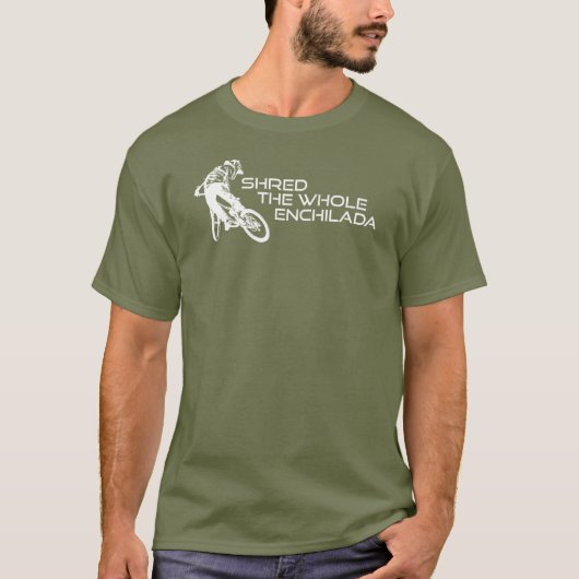 Shred The Whole Enchilada Moab Utah T-Shirt (Vorderseite)