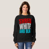 Shred White And Blue is Weightlifting Exercise Sweatshirt (Vorne ganz)