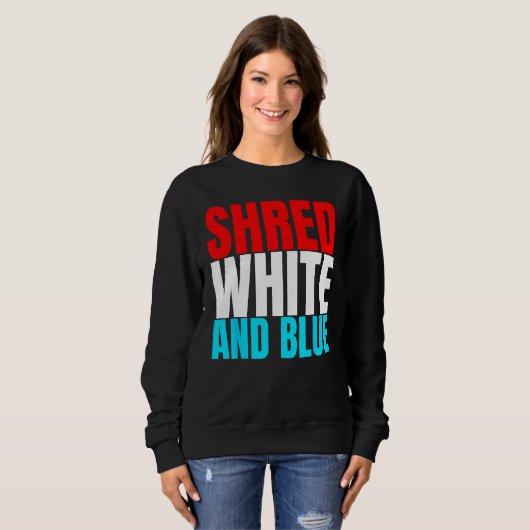 Shred White And Blue is Weightlifting Exercise Sweatshirt (Vorne ganz)