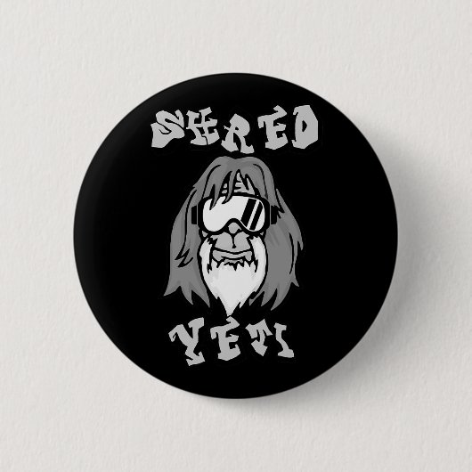 Shred Yeti - Fun Yeti Bigfoot Sasquatch Snowboardi Button (Vorderseite)