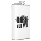 Shred You Will Flachmann (Rechts)