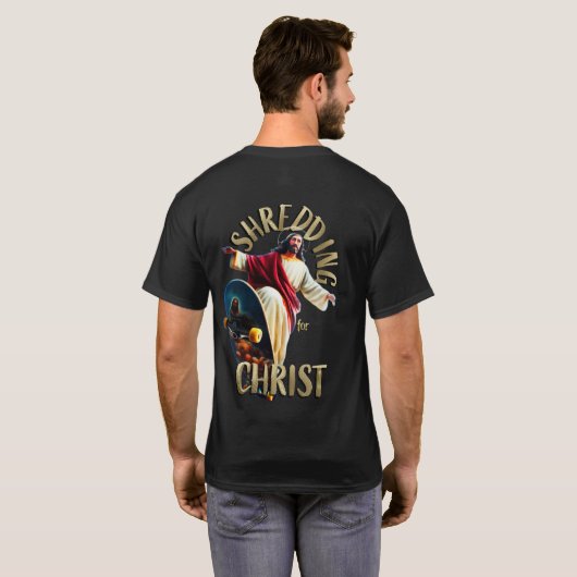 Shredding für CHRIST #2 T-Shirt (Schwarz voll)