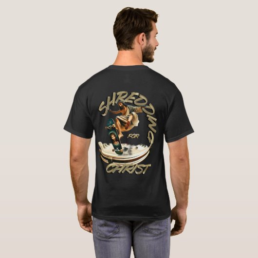 Shredding für CHRIST #4 T-Shirt (Schwarz voll)