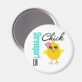 Shrepport LA Chick Magnet (Vorderseite/Rückseite)