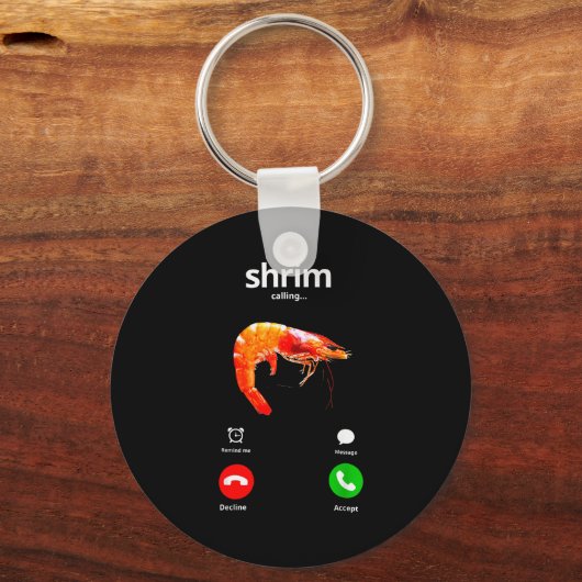 Shrim Is Calling Misspelled Funny Shrimp Calling M Schlüsselanhänger (Vorderseite)