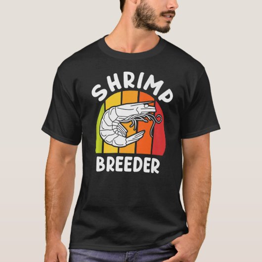 Shrimp Breeder Shrimps T-Shirt (Vorderseite)