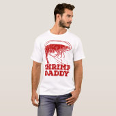 Shrimp Daddy T-Shirt (Vorne ganz)