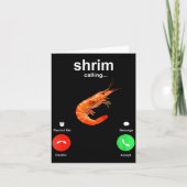 Shrimp Is Calling Funny Meme Mobile Call  Karte (Vorderseite)