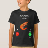 Shrimp Is Calling Funny Meme Mobile Call T-Shirt (Vorderseite)