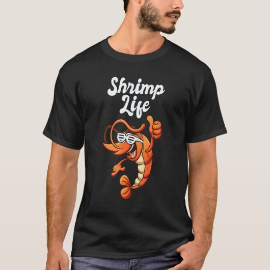 Shrimp Life Seafood T-Shirt (Vorderseite)