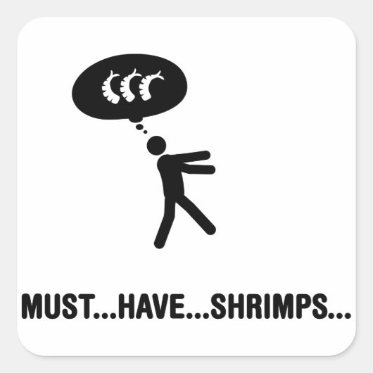 Shrimp Lover Quadratischer Aufkleber (Vorderseite)