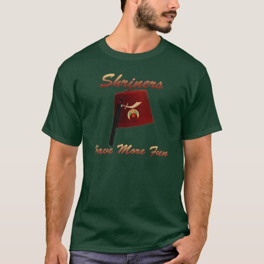 Shriners haben mehr Spaß T-Shirt (Vorderseite)