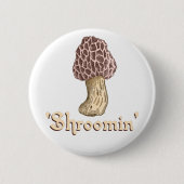 Shroomin Button (Vorderseite)