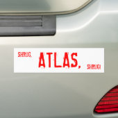 SHRUG, ATLAS, SHRUG! AUTOAUFKLEBER (Auf Auto)