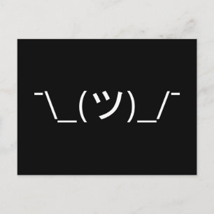 Shrug Emoticon Ø\_(ツ_/ Ø Japanisch Kaomoji Postkarte