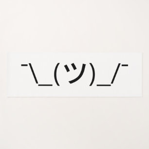Shrug Emoticon Ø\_(ツ_/ Ø Japanisch Kaomoji Yogamatte