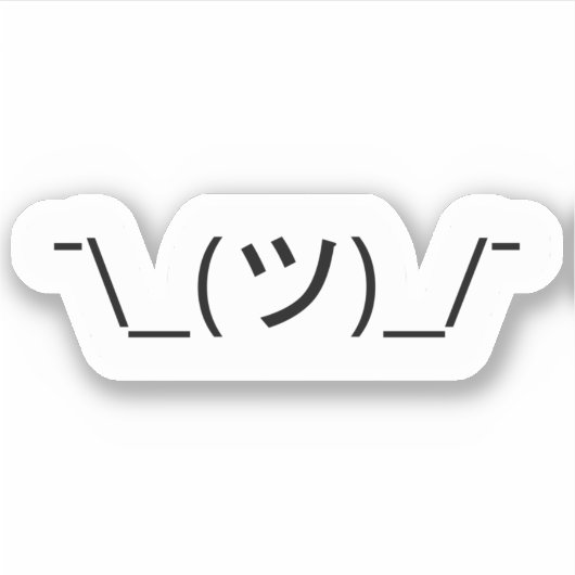 Shrug Emoticon Ø\_(ツ_/ Ø Japanischer Kaomoji Stick Aufkleber (Vorderseite)