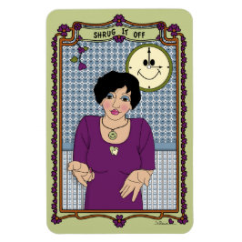 Shrug-It Off_A_4x6-Kühlschrank Magnet