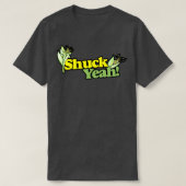 Shuck YEAH T-Shirt (Design vorne)