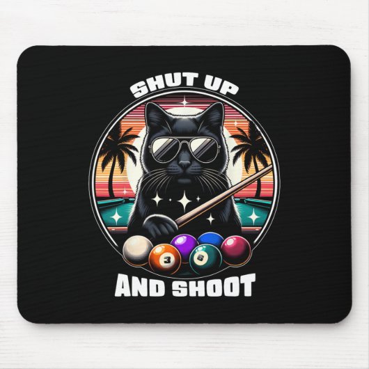 Shup and Shoot Funny Billiard Shirt 9 Ll Pool Mousepad (Vorne)