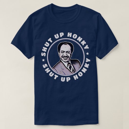 SHUP HONKY George Jefferson T-Shirt (Design vorne)