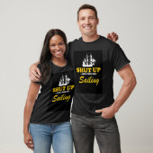 Shup & Take Me Sailing Händler vorhanden T-Shirt (Unisex)