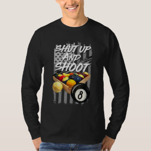 Shup und Shoot Billiard 8 Ball Pool Player T-Shirt