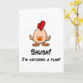 Shush Hatching Funny Puffer Zitat Karte (Gelbe Blume)