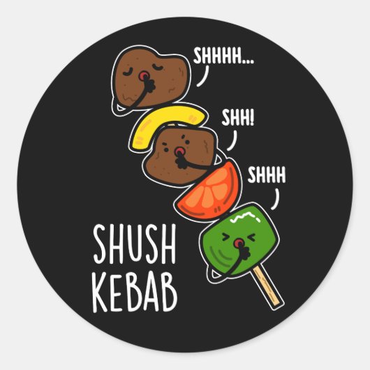 Shush Kebab Funny Food Puff Dark BG Runder Aufkleber (Vorderseite)