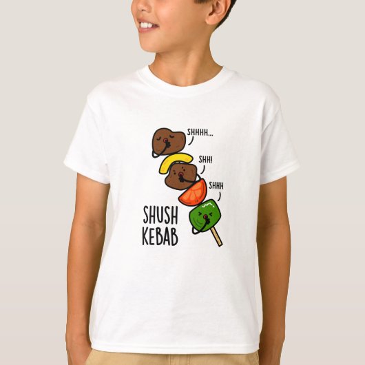 Shush Kebab Funny Food Puff T-Shirt (Vorderseite)