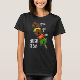 Shush Kebab Lustiger Lebensmittel-Wortwitz Dunkler T-Shirt