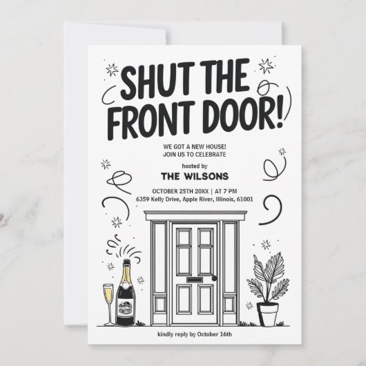 Shut the Front Door New Home Funny Housewarming Einladung (Vorderseite)
