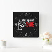 Shut up and dive quadratische wanduhr (Zuhause)