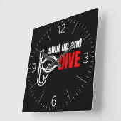 Shut up and dive quadratische wanduhr (Winkel)