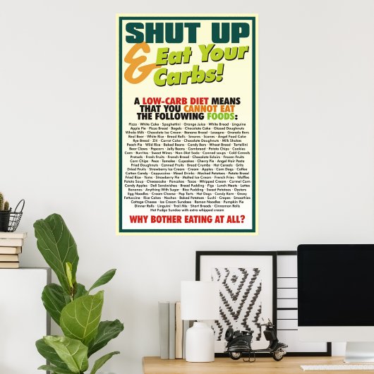 Shut Up & Ess Your Carbon Poster #1 (Heimbüro)