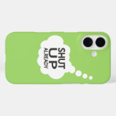 "Shut Up" - Gehäuse mit benutzerdefinierter Farbe Case-Mate iPhone Hülle (Rückseite (Horizontal))