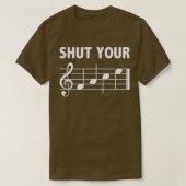 Shut Your FACE Music Joke T-Shirt (Design vorne)