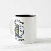 Shut Your Front Door – Funny Haunted House Ghost Zweifarbige Tasse (Vorderseite Links)