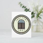 Shutters Shut! Postkarte (Stehend Vorderseite)