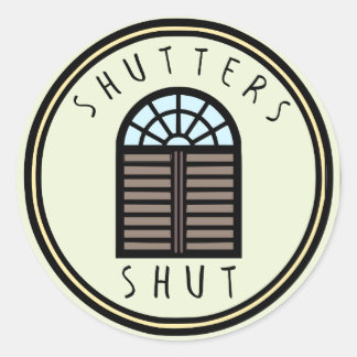 Shutters Shut! Runder Aufkleber