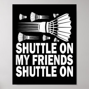 Shuttle Bei Dem Badminton-Spieltag Meines Freundes Poster