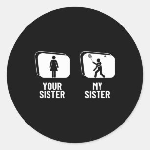 Shuttle deine Schwester, meine Schwester Bruder Fu Runder Aufkleber