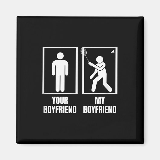 Shuttle deinen Freund, mein Freund Funny Badminto Magnet (Vorne)