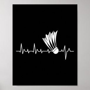 Shuttle Heartbeat - Badminton Player Sports Lover Poster