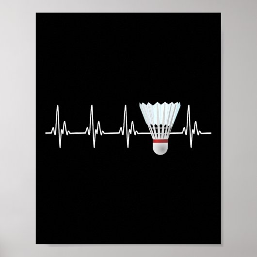 Shuttle Heartbeat Funny Badminton Player Poster (Vorne)